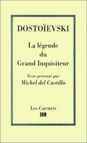 book cover of La Légende du Grand Inquisiteur by Fiodor Dostoïevski