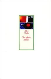 book cover of Une affaire intime by Max Gallo