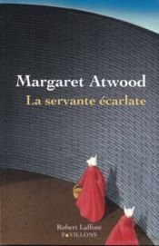 book cover of La Servante écarlate by Margaret Atwood