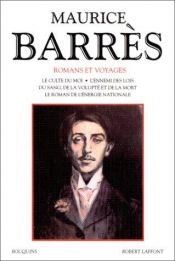 book cover of Maurice Barrès, Romans et voyages, tome I by Maurice Barrès