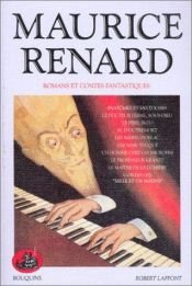 book cover of Romans et contes fantastiques by Maurice Renard