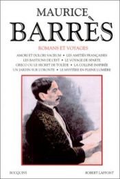 book cover of Romans et voyages, tome II by Maurice Barrès