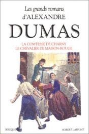 book cover of THE COUNTESS DE CHARNY | THE CHEVALIER DE MAISON ROUGE by Aleksander Dumas