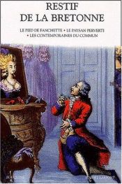 book cover of Le Pied de Fanchette - Le paysan perverti by Restif de La Bretonne
