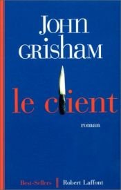 book cover of Le Client by John Grisham
