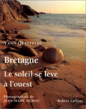 book cover of Bretagne, le soleil se lève à l'ouest by Yann Queffélec