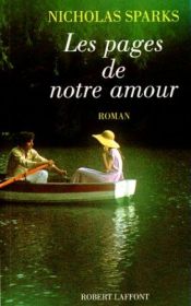 book cover of Les Pages de notre amour by Nicholas Sparks
