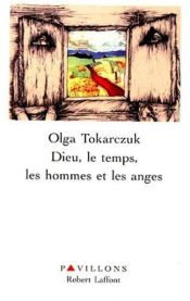 book cover of Dieu temps les hommes et les anges by Olga Tokarczuk