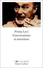 book cover of Conversations et entretiens : 1963-1987 by Primo Levi