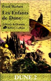 book cover of Les Enfants de Dune by Frank Herbert