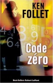 book cover of Code zéro by Ken Follett