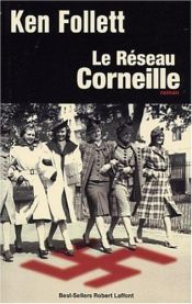 book cover of Le Réseau Corneille by Ken Follett