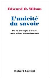 book cover of L'unicité du savoir by Edward O. Wilson