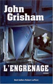 book cover of L'Engrenage by John Grisham