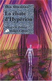 book cover of La Chute d'Hypérion by Dan Simmons