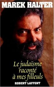 book cover of Le Judaïsme raconté à mes filleuls by Marek Halter