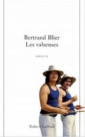 book cover of Les valseuses by Bertrand Blier