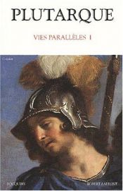 book cover of Plutarque : Vies parallèles, tome 1 by Plutarch