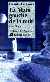 book cover of La Main gauche de la nuit by Ursula K. Le Guin