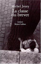 book cover of La Classe du brevet by Michel Jeury