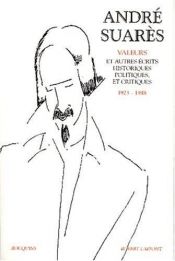 book cover of Valeurs et autres écrits historiques, politiques et critiques, 1923-1948 by André Suarès