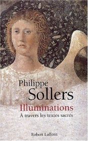 book cover of Illuminations à travers les textes sacrés by Philippe Sollers