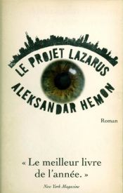 book cover of Le projet Lazarus by Aleksandar Hemon|Rudolf Hermstein
