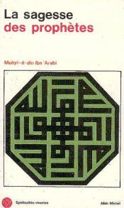 book cover of Wisdom of the Prophets by Ibn Arabi