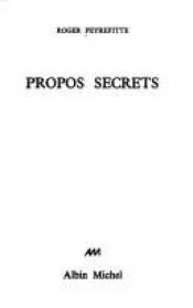 book cover of Propos secrets by Roger Peyrefitte
