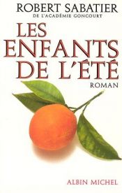 book cover of Les enfants de l'été by Robert Sabatier