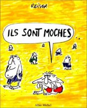 book cover of Ils sont moches by Reiser