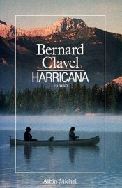 book cover of Harricana, le royaume du Nord by Bernard Clavel