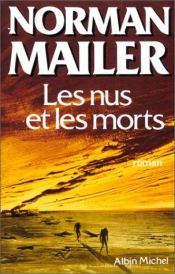 book cover of Les Nus et les Morts by Norman Mailer