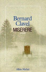 book cover of Le Royaume du Nord - Miséréré by Bernard Clavel