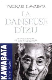 book cover of La danseuse d'Izu by Yasunari Kawabata