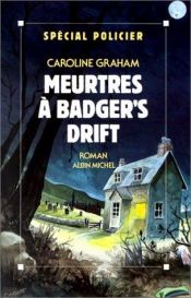 book cover of Meurtres à Badger's Drift by Caroline Graham