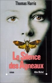 book cover of Le Silence des agneaux by Thomas Harris