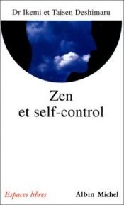 book cover of Zen et self-control by Yujiro Ikemi