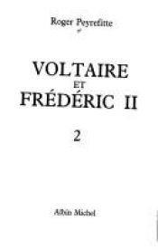 book cover of Voltaire et Frederic II by Roger Peyrefitte