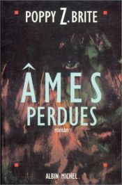 book cover of Âmes perdues by Poppy Z. Brite