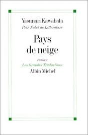 book cover of Pays de neige by Yasunari Kawabata