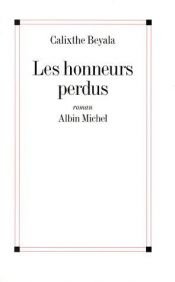 book cover of Les honneurs perdus by Calixthe Beyala
