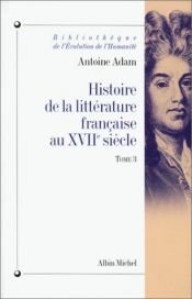 book cover of Histoire de la littérature française au XVIIe siècle, tome 1 by Antoine Adam
