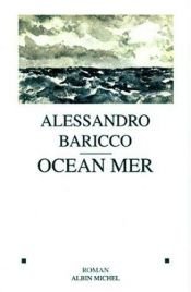 book cover of Océan mer by Alessandro Baricco