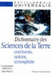 book cover of Dictionnaire des sciences de la terre by 