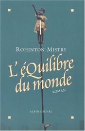 book cover of L'Equilibre Du Monde by Rohinton Mistry