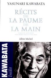 book cover of Récits de la paume de la main by Yasunari Kawabata