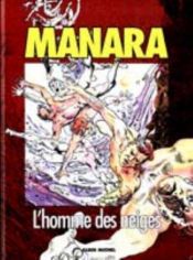 book cover of L'Homme des neiges by Milo Manara