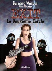 book cover of Exit, tome 2 : Le Deuxième Cercle by Bernard Werber