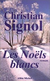 book cover of Les noëls blancs by Christian Signol